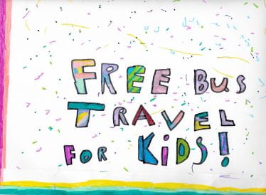childs drawing of words "Free Bus travel for kids!"